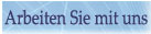 Arbeiten Sie mit uns